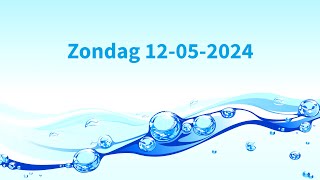 Zondagdienst 12-05-2023 || Live || Levend Water Hoensbroek