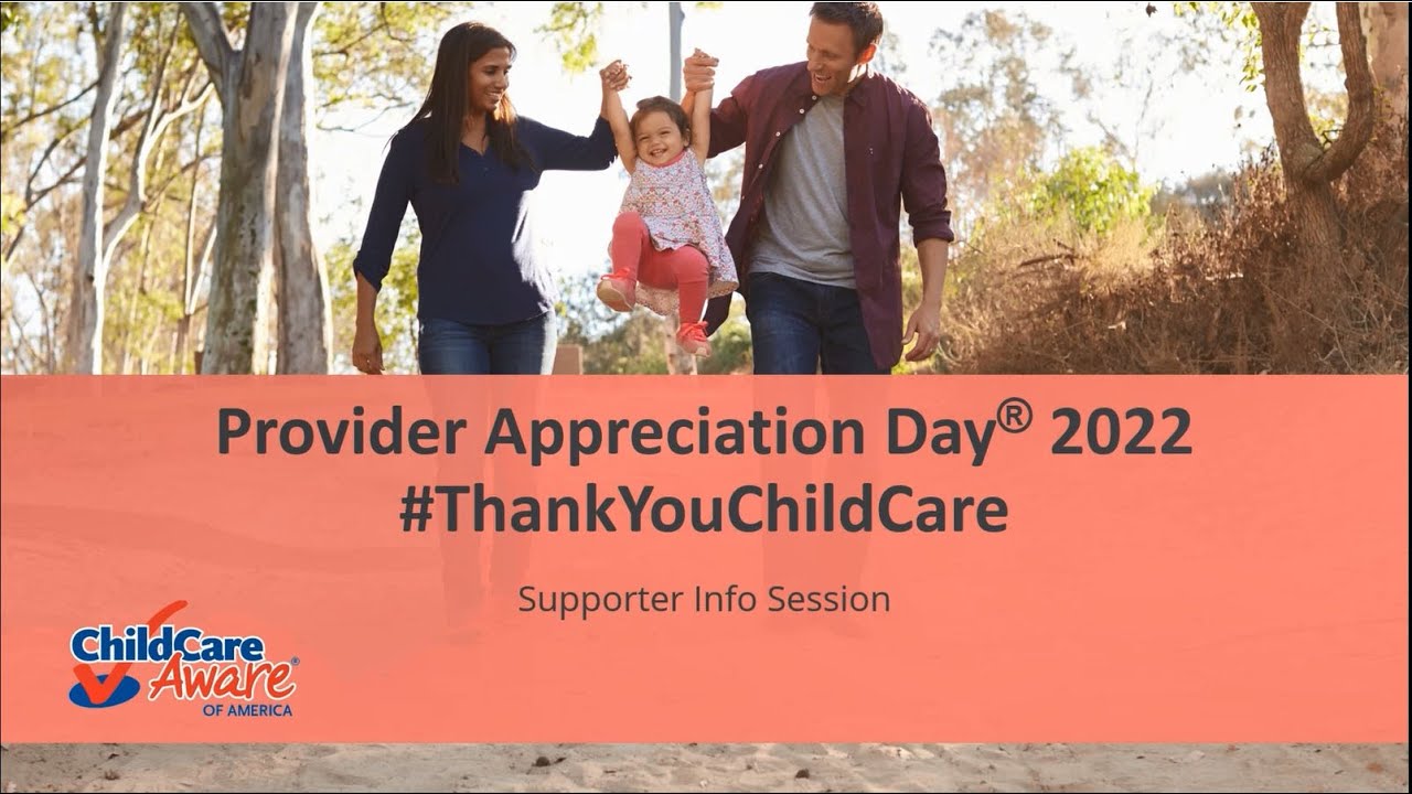 2022 Provider Appreciation Day Supporter Info Session