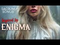 Sacrum Sonus - Enigmatic Music - Enigma Style Music - New Age Music