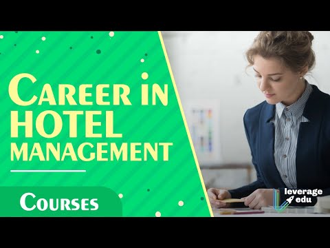 Career in Hotel Management | Career Prospects for Hotel Management | Leverage Edu