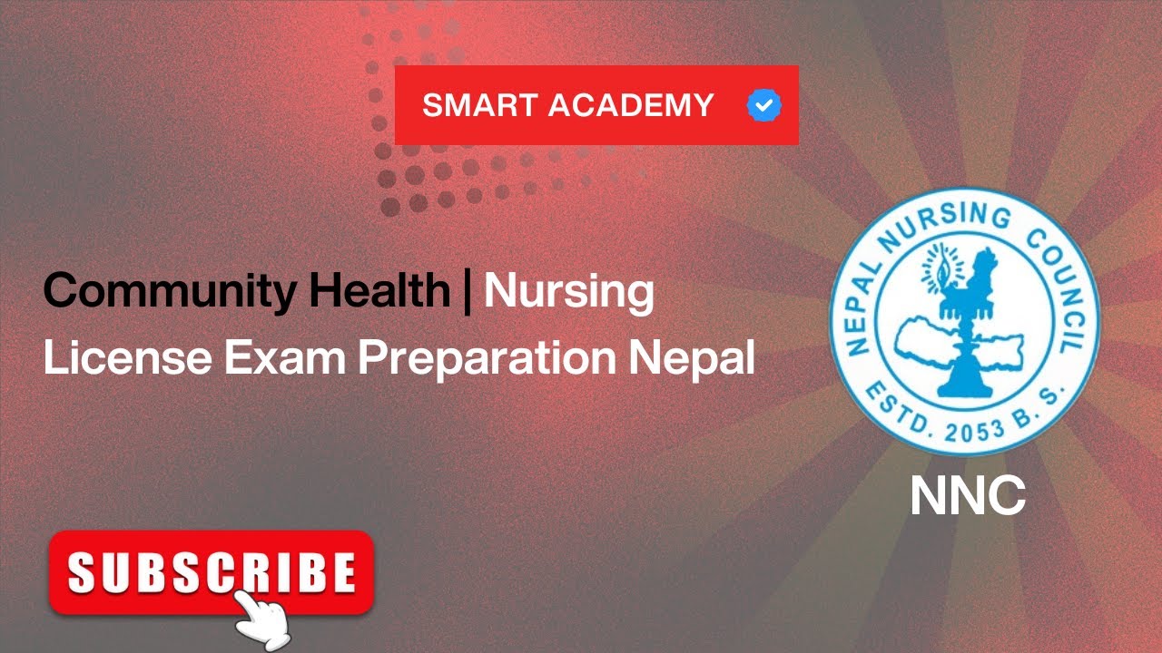 Community Health | Nursing License Exam Preparation | Smart Academy | NNC