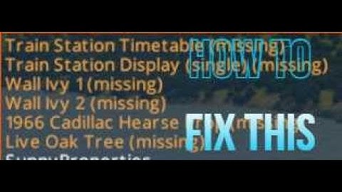 Cities Skyline - How To Fix Missing Assets V2