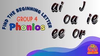 Phonics Fun Fine The Group 4 Sounds? Ai, J, Oa, Ie, Ee, Or Letter Sounds It Out With Me