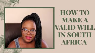 Legally Speaking || How To Make A Valid Will in South Africa || Reasons Why You Should Make A Will