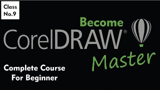 Class no 9: How to Align & distribute Object || coreldraw tutorial for beginners