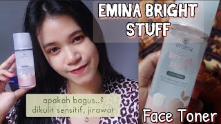 REVIEW TONER EMINA BRIGHT STUFF | BAGUS GAK YA....