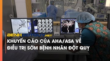Khuyến cáo của AHA/ASA về điều trị sớm bệnh nhân đột quỵ