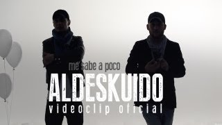 Aldeskuido - Me sabe a poco (Videoclip Oficial) chords