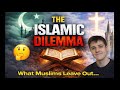 The Islamic Dilemma V.S. Historical Evidence