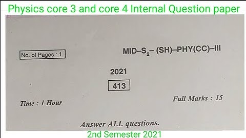 Physics Core 3 and Core 4 Internal question paper in one shot video #examsupport #physics