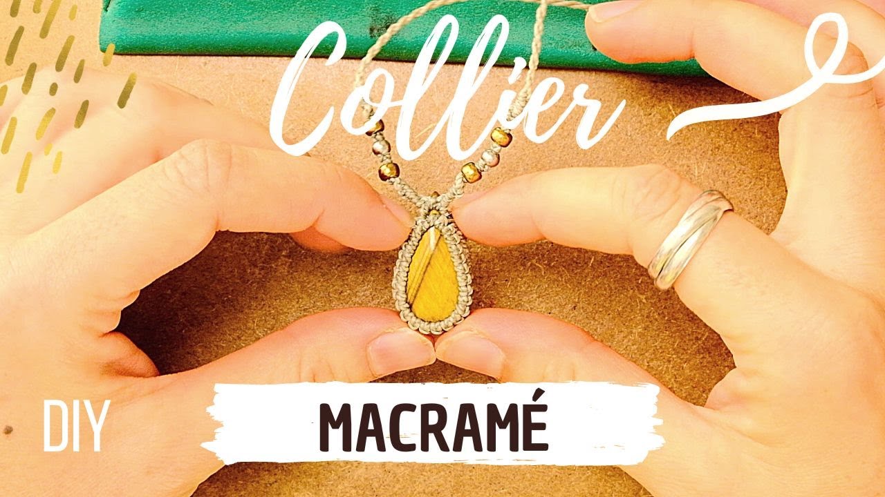 Tuto Bijoux Macram Facile