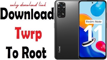 Download free Twrp 3.6.1 to Root Redmi Note 11 QCOM (Spes)