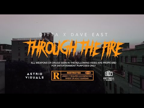 Смотреть клип Ditta X Dave East - Through The Fire
