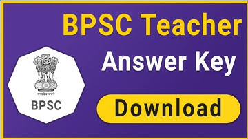 BPSC Teacher Answer key Download 2024 kaise karen | How to Download Bpsc Answer key 2024