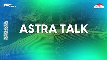 Bumper Astratalk | Satu Indonesia Awards 2023