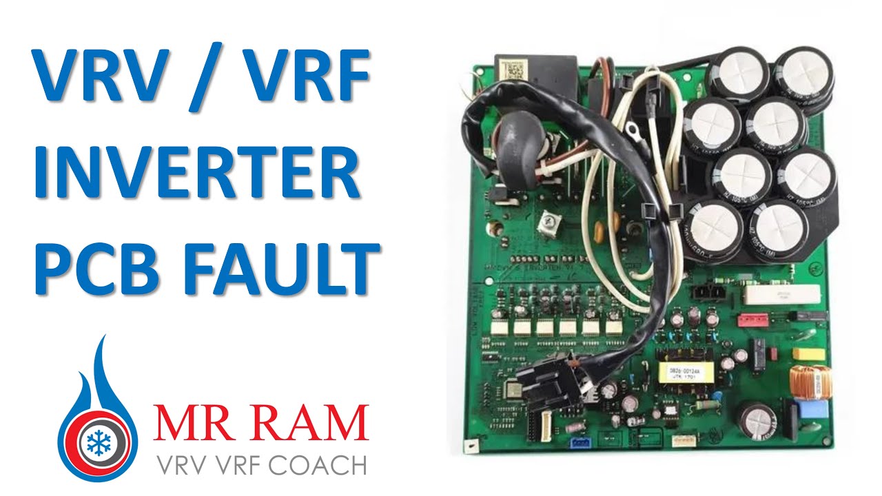 VRV / VRF INVERTER PCB FAULT
