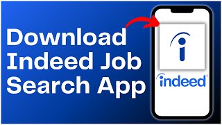How to Download Indeed Job Search App 2024