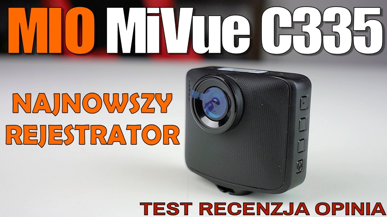 MIO MiVue C335- najnowszy rejestrator do auta - test recenzja opinia - VBT PC