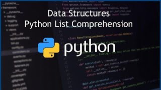 Python List Comprehension - Data Structures