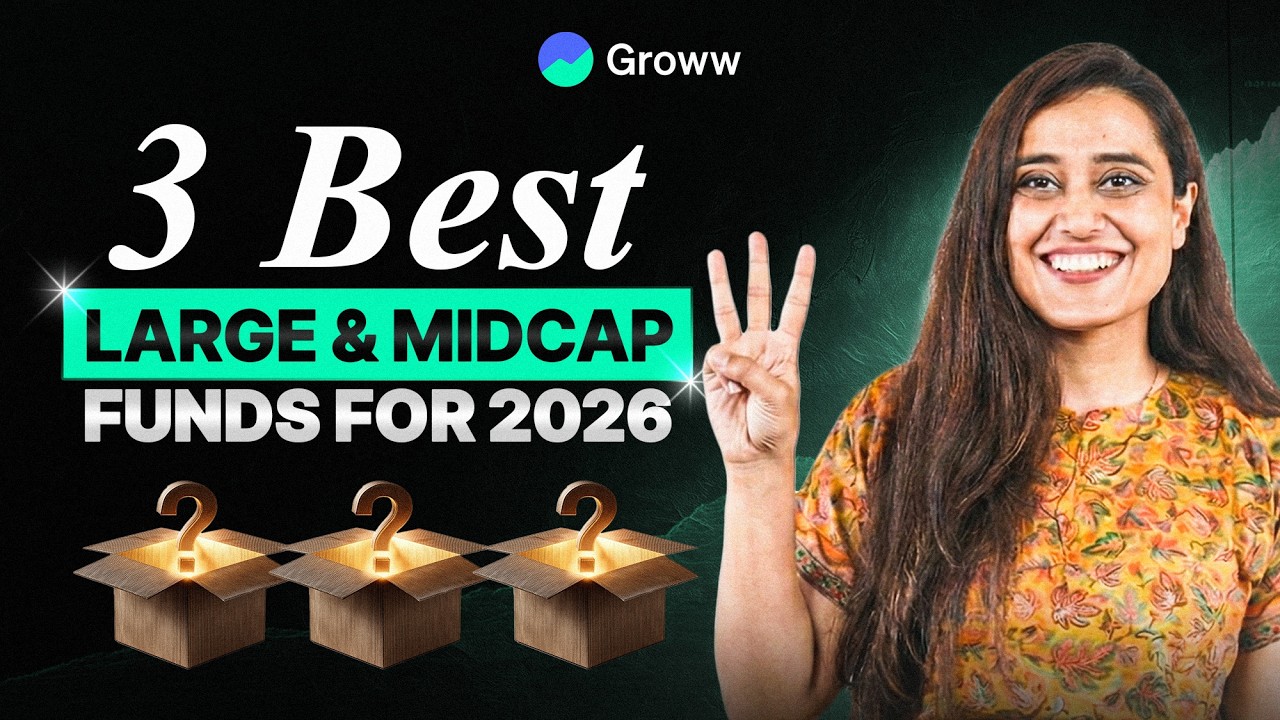 3 Best Large & Mid Cap mutual funds for 2026 - YouTube