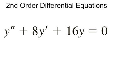2nd Order Homogenous Linear Differential Equations with Constant Coefficients Example y