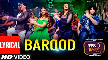 Barood (Full Lyrical Song) Inderjeet Nikku, Rai Jujhar | Jaan Toh Pyara | Yuvleen Kaur, Sakshi Magoo