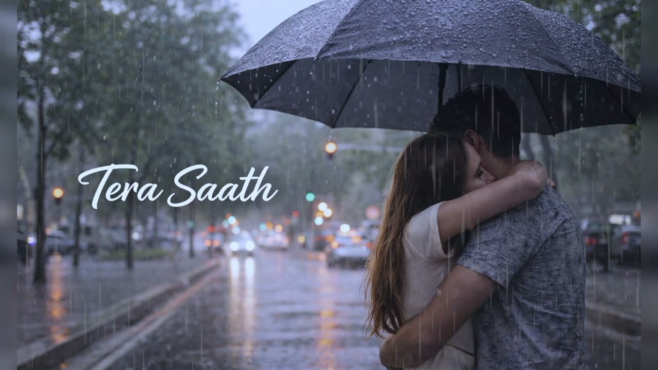 Tera Sath | Love Song | Hindi Song