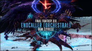 Endcaller (Orchestral) with lyrics - FFXIV Orchestral Arrangement Album Vol.3