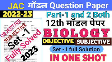 Jac 12th Biology Model Set 2023 Solution / jac class 12 Biology model paper solution / jac model set