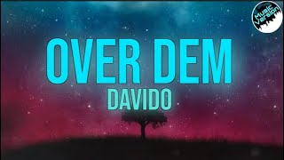 Davido - OVER DEM [Lyrics]