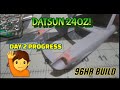 Datsun 240z day 2 progress