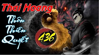 Download Lagu Thái Hoang thôn thiên quyết Phần 436 - Vĩnh Hằng Thế Giới MP3
