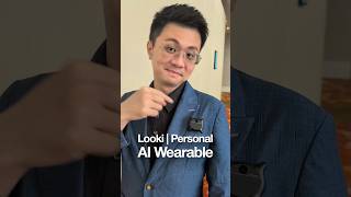 Looki Personal AI Wearable
