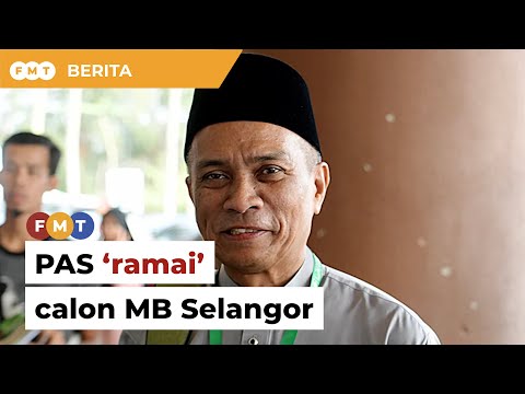 PAS ada ramai calon mampu jadi MB Selangor, kata setiausaha negeri