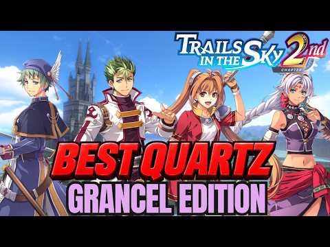 BEST BUILDS (quartz & gear) for every character in chapter 3 | Trails in the sky 2nd chapter