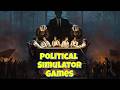 15 Best Political Simulator Games Ever