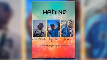 Jeff Hardy, Yung D & Dr Wiz - Wahine