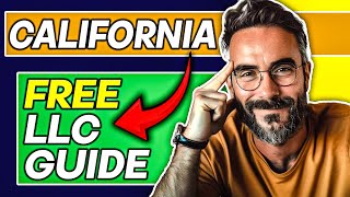 How To Start an LLC in California For Free (Watch BEFORE You Start Your LLC)