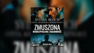 Zmuszona. Niebezpieczna znajomość Lektor Agnieszka Postrzygacz - Audiobooki - Audiobook Pl - Romans