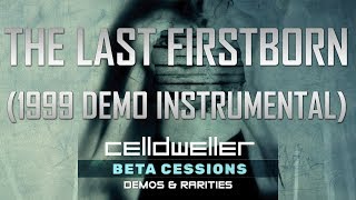 Celldweller - The Last Firstborn (1999 Demo Instrumental)