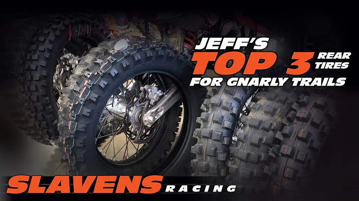 Slavens Racing - Jeff's Top 3 Rear Tires for Gnarl...
