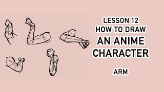 [How to draw Anime] 12 - Arm