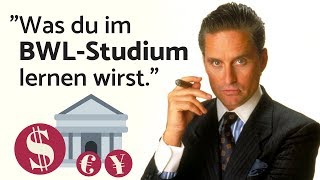 BWL-Studium: DAS wirst du lernen!