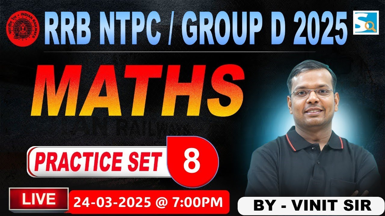 RRB NTPC & Group D Exam | Maths Practice Set - 8 | Vinit Sir Maths | Sarkari Job News