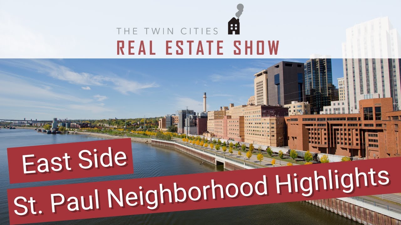Twin Cities Real Estate Show East Side St. Paul Highlights YouTube