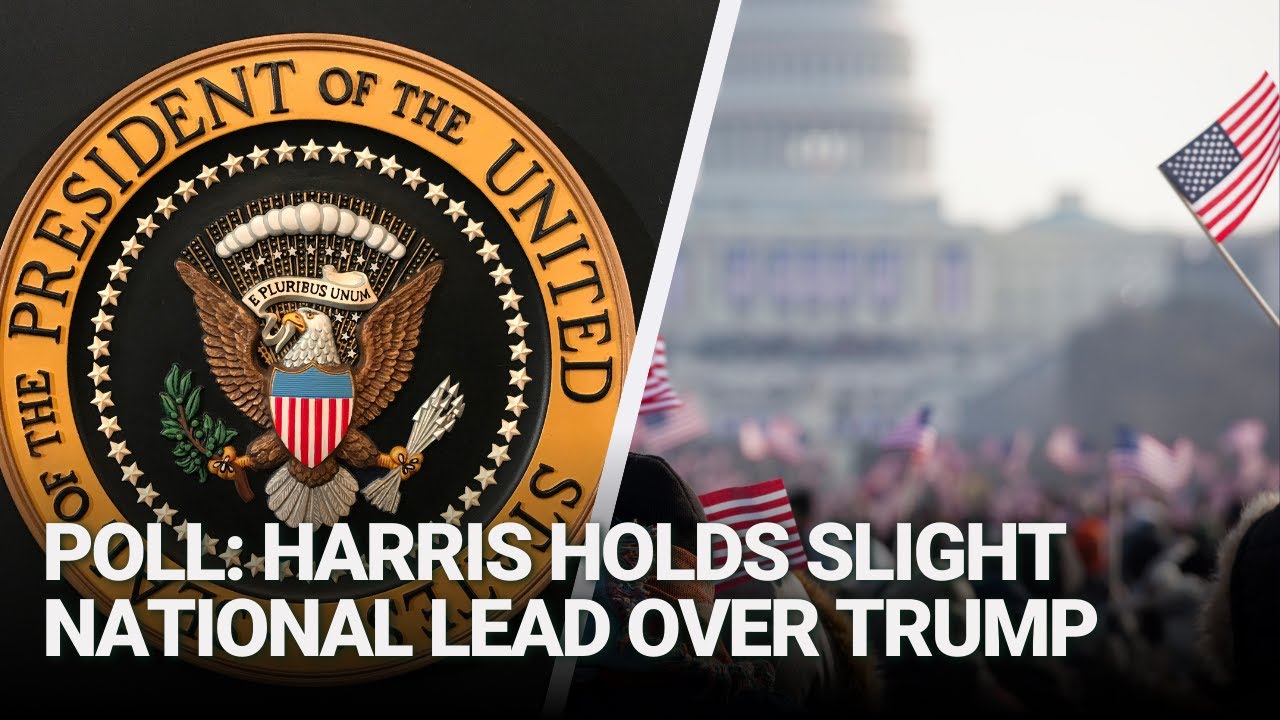Poll: Harris Holds Slight National Lead Over Trump - YouTube