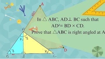 In △ ABC, AD⊥ BC such that AD²= BD × CD. Prove that △ABC is right angled at A