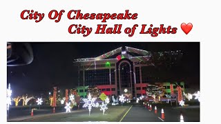 Chesapeake Virginia’s City Hall of Lights/ Virginia is for Lovers/ Merry Christmas