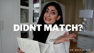 What to do if you don&#39;t match into Residency