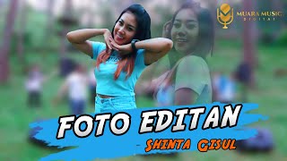 SHINTA GISUL - FOTO EDITAN (Official Music Video)